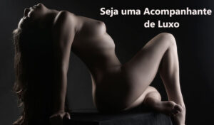 Quero Trabalhar como Acompanhante JOB | GP Acompanhantes | Garotas de Programa Paracatu - MG Quero Trabalhar como Acompanhante JOB